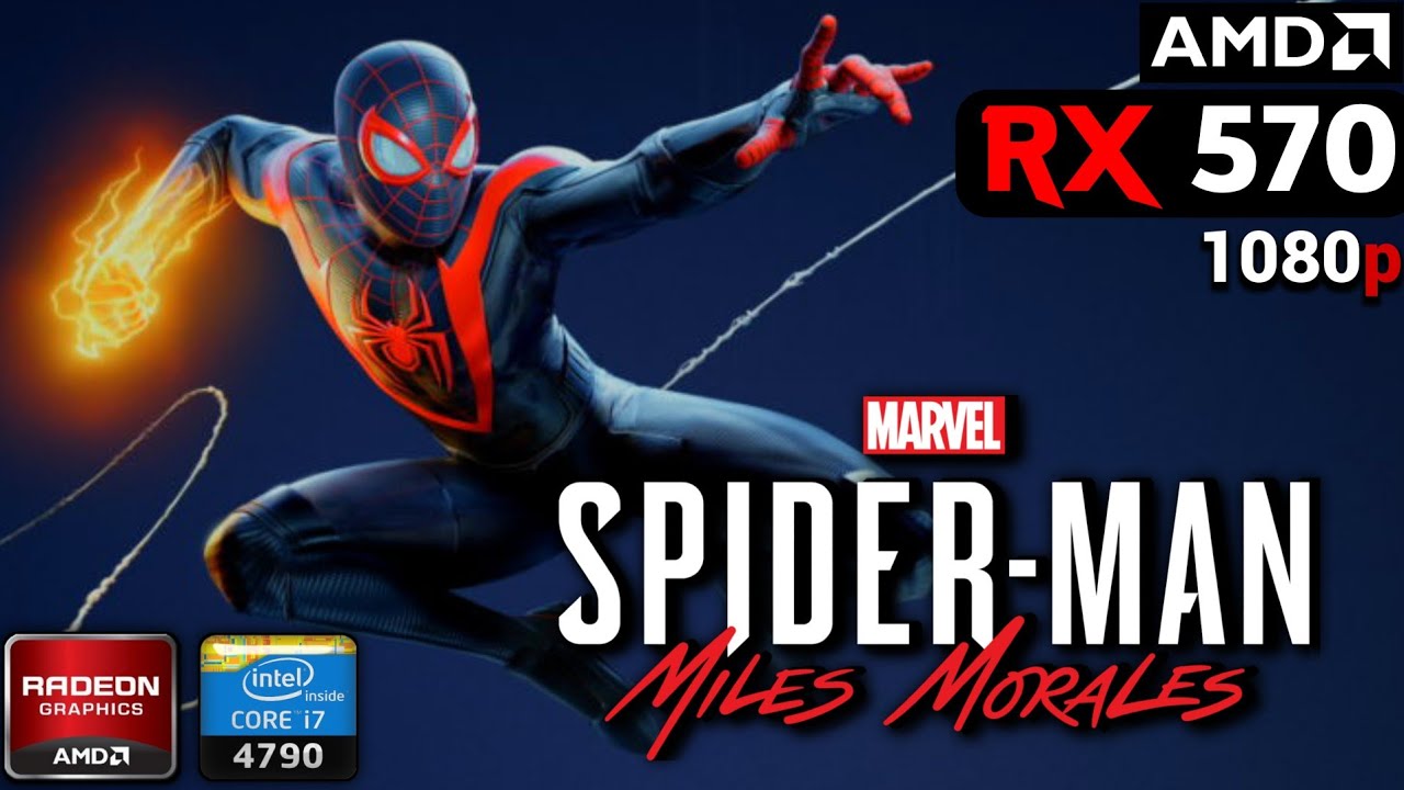 Marvel's Spider-Man Miles Morales | On AMD RX 570 + i7 4790 + 16GB RAM | Test 2026