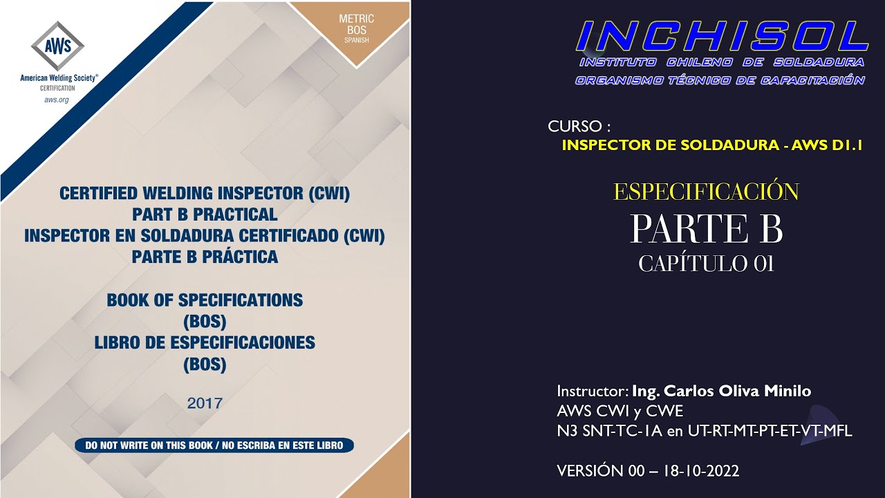 INSPECTOR DE SOLDADURA - AWS D1.1:2020 - EXAMEN PARTE B – CAPITULO 01