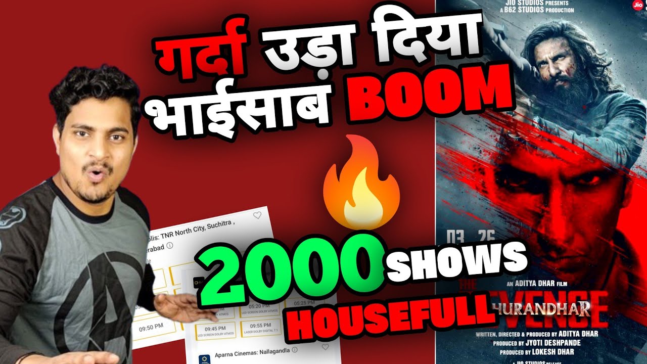 Dhurandhar The Revenge Paid Preview Huge Advance Report | Dhurandhar 2 Total Advance Booking Report 