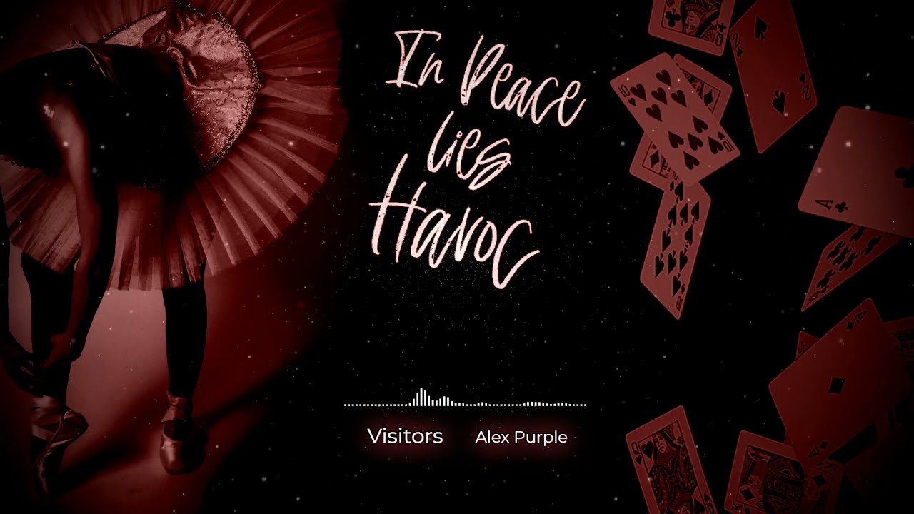 Alex Purple – Visitors (Clean Version & High Quality) (OST In Peace Lies Havoc)