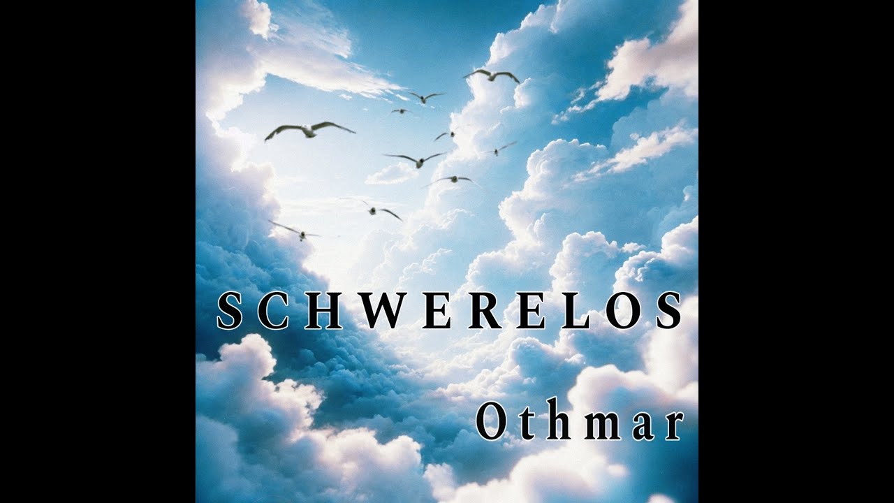 SCHWERELOS  -   OTHMAR