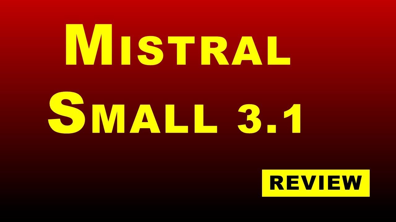 Mistral Small 3.1 Review &ndash; Another SHOCKING AI Is it Better Than ChatGPT AI News (2025)