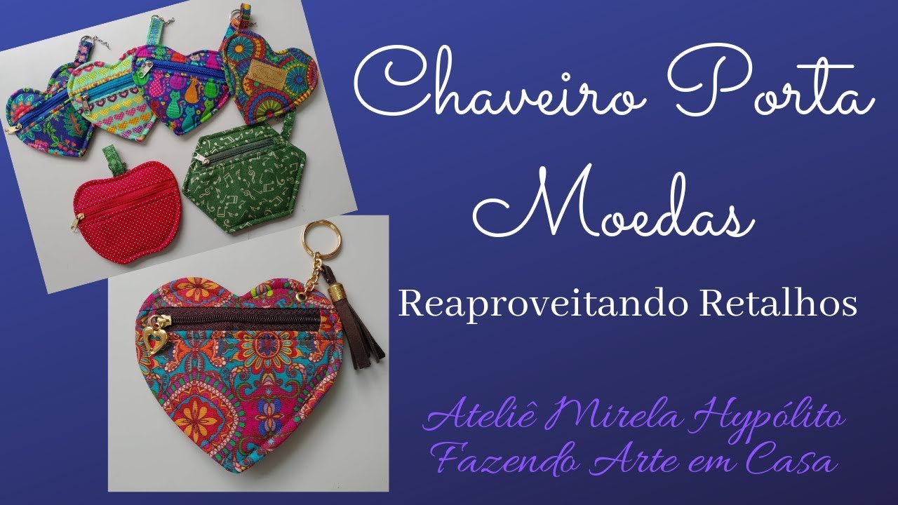 Chaveiro Porta Moedas com Retalhos - Aula 28