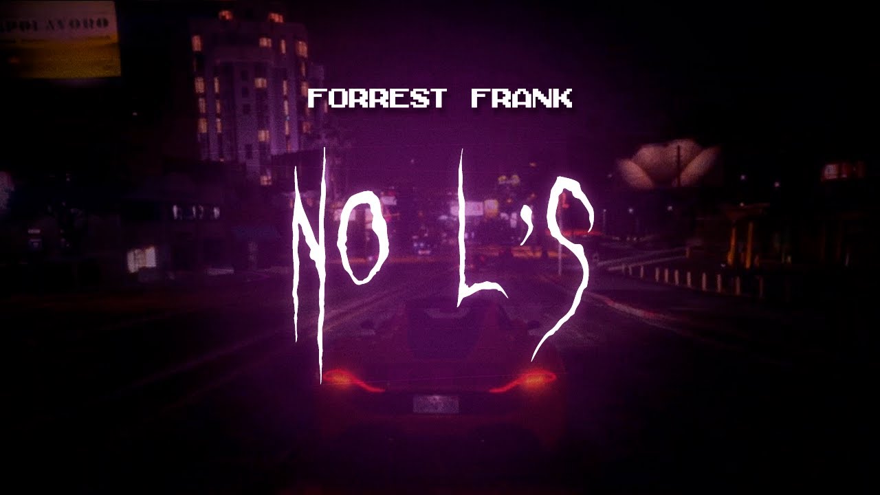 forrest frank - NO L'S [ sped up ] lyrics