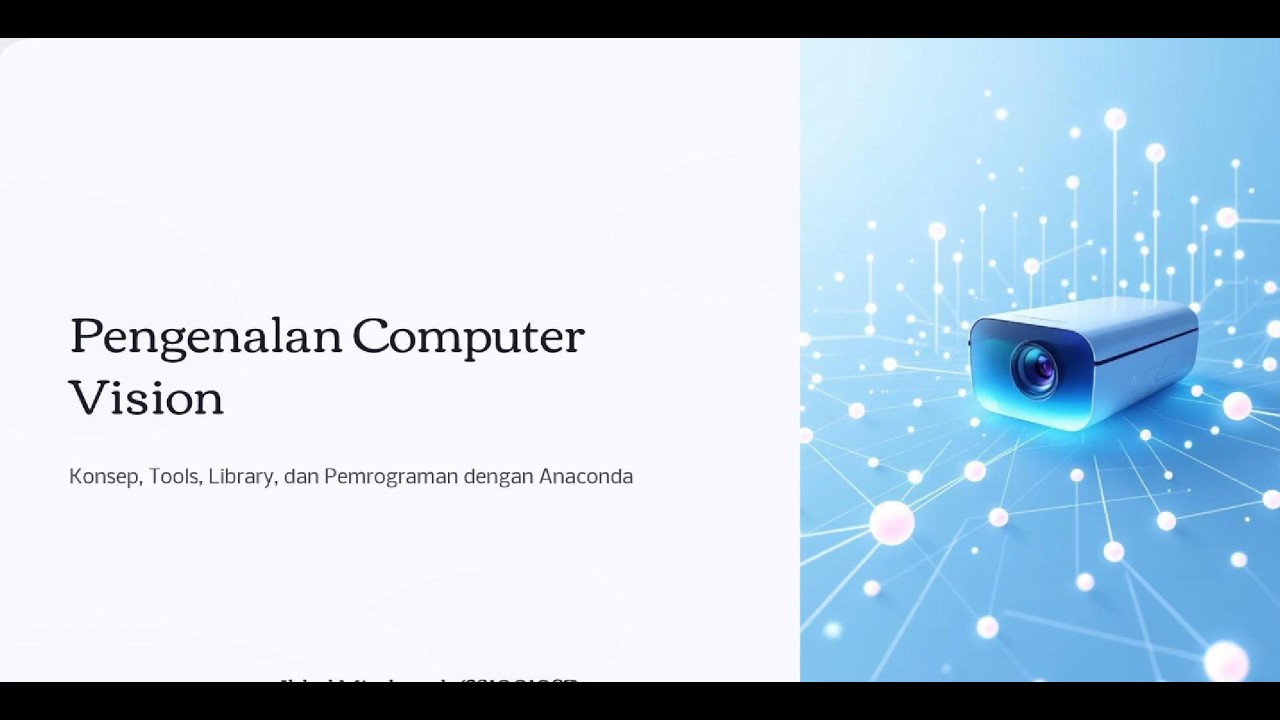 Pengenalan Computer Vision, Tools, Library dan Pemrogramman