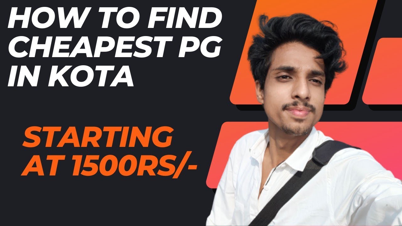 How to find the cheapest PG in Kota @1500RS/-