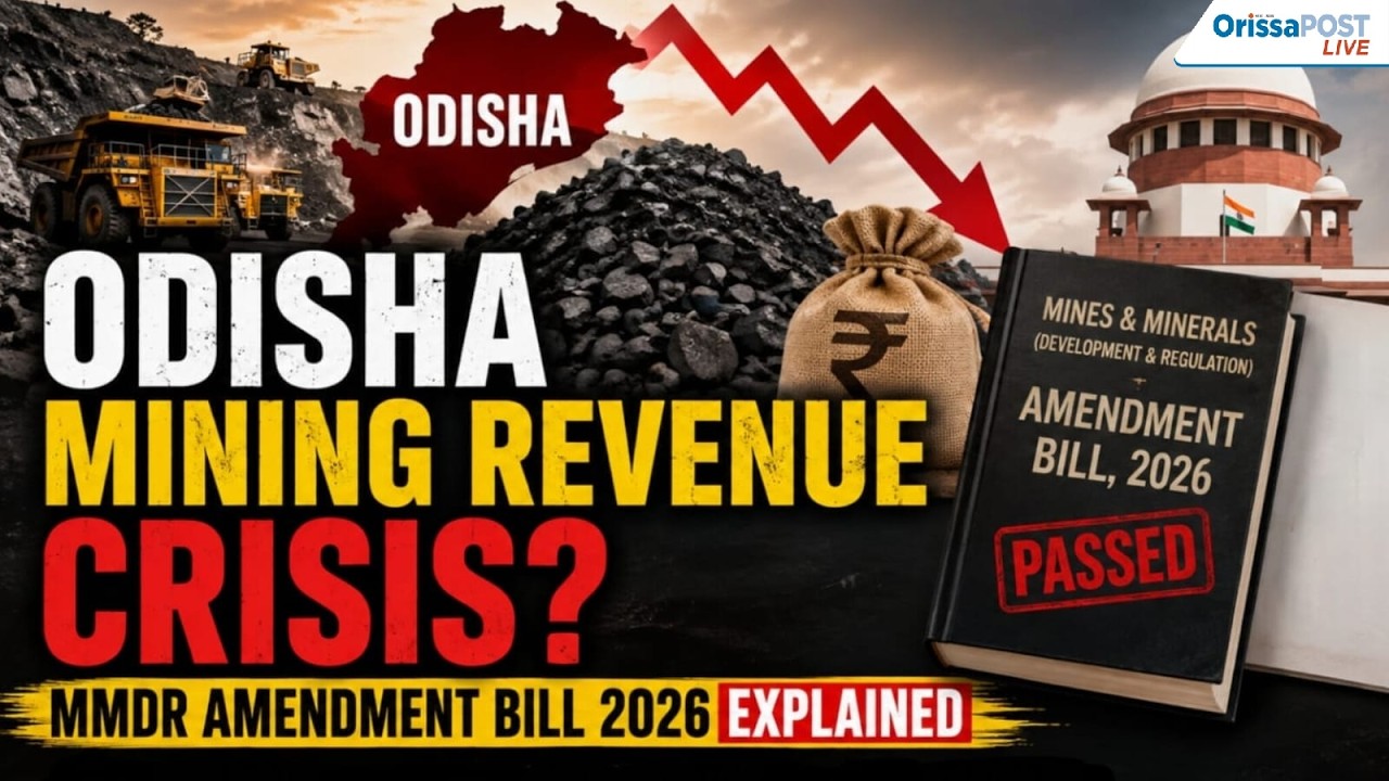 Odisha Mining Revenue Crisis? MMDR Amendment Bill 2026 Explained