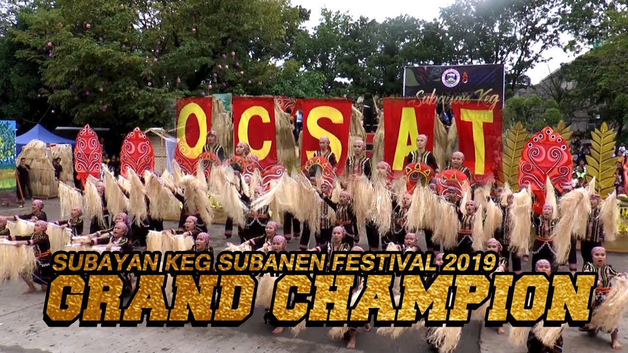 SUBAYAN KEG SUBANEN FESTIVAL 2019 GRAND CHAMPION | OCSAT