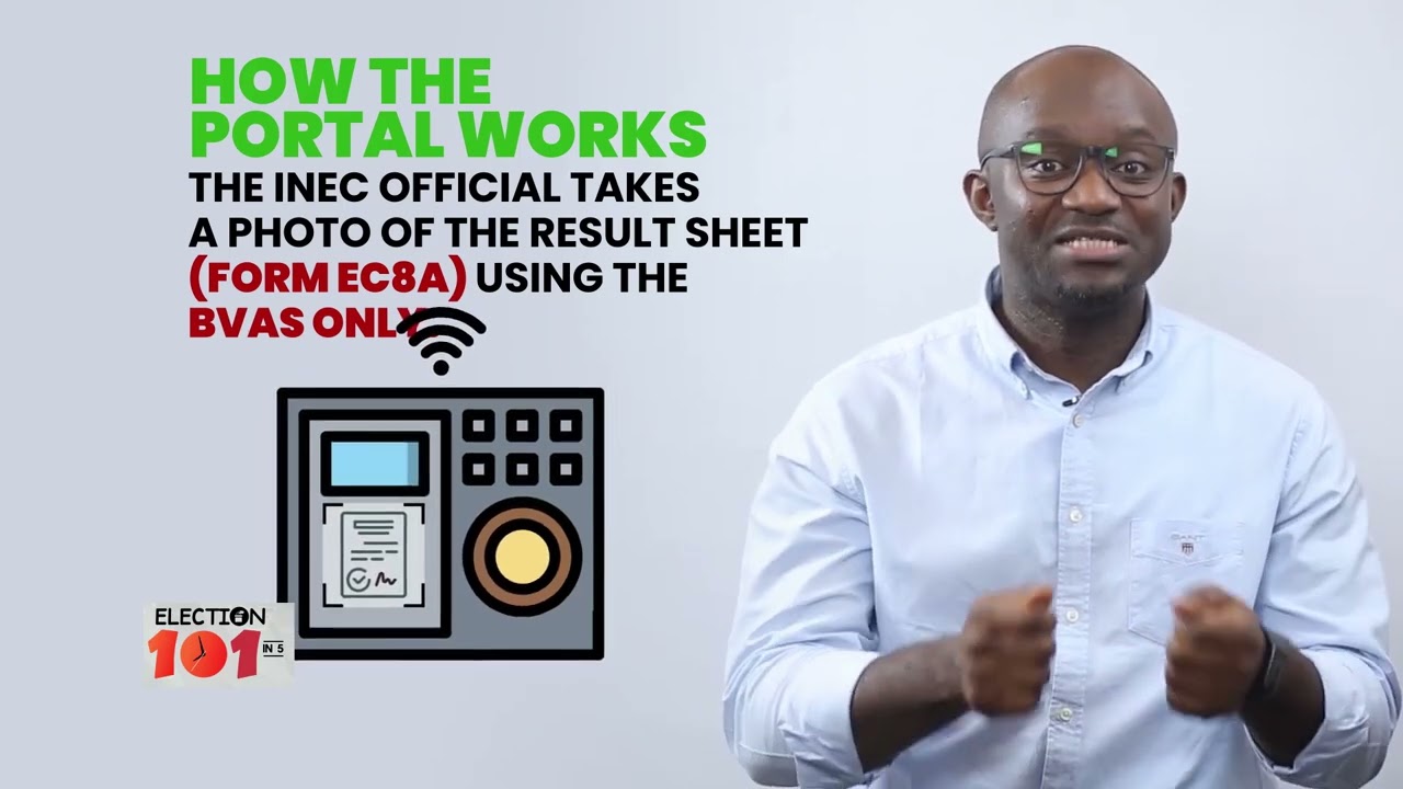#Election101in5 EP 37 : How INEC Result Viewing Portal works