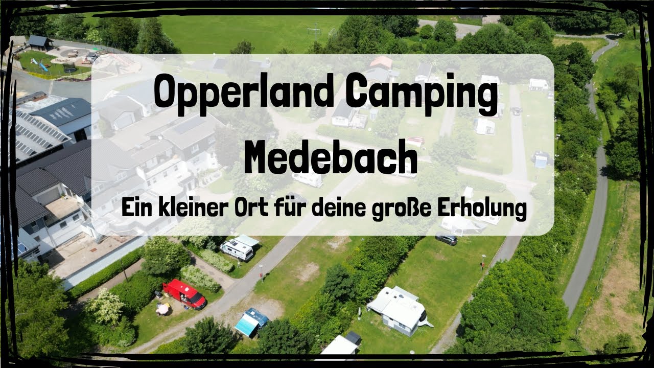Opperland Camping im Sauerland – Kleiner Campingplatz für große Erholung für Familien & Naturfans