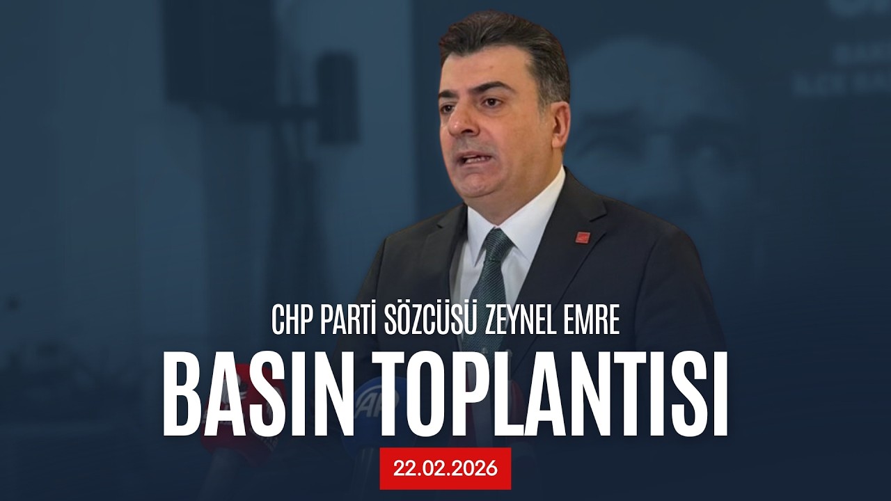 ZEYNEL EMRE BASIN TOPLANTISI 22.02.2026