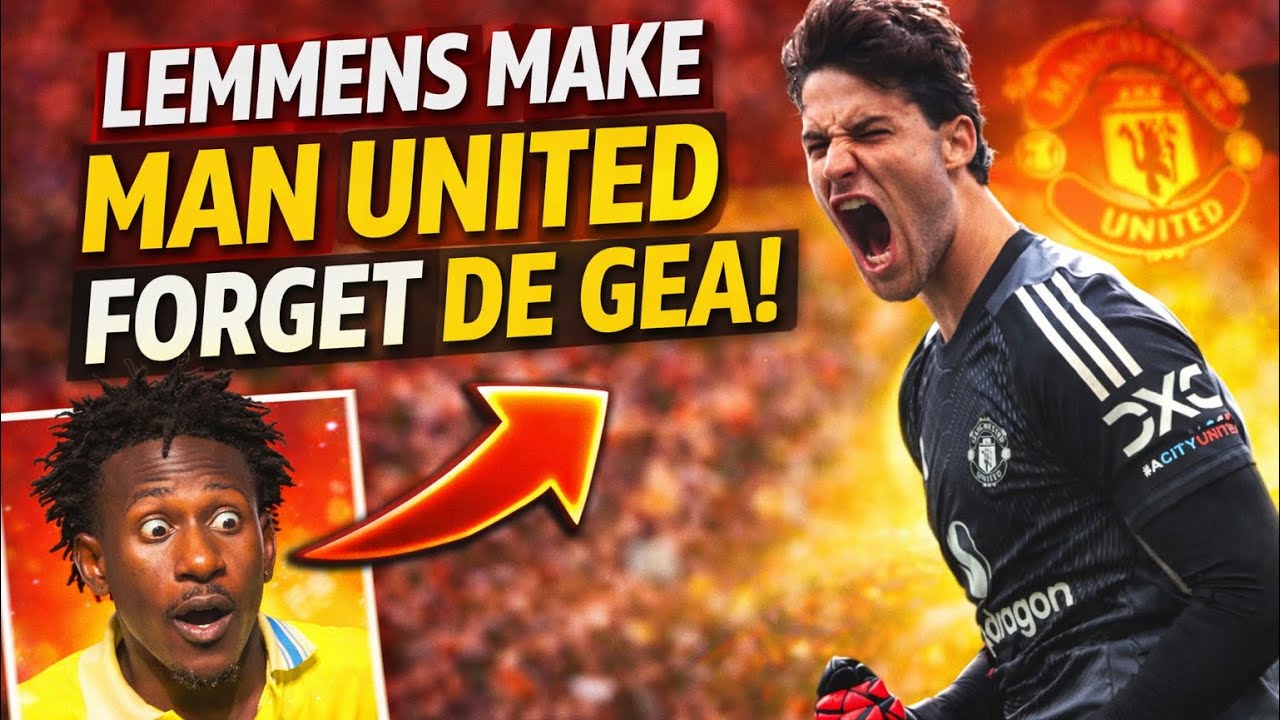 LOOK HOW LEMMENS PERFORMANCE MADE MAN UNITED FORGET ABOUT DAVID DE GEA 