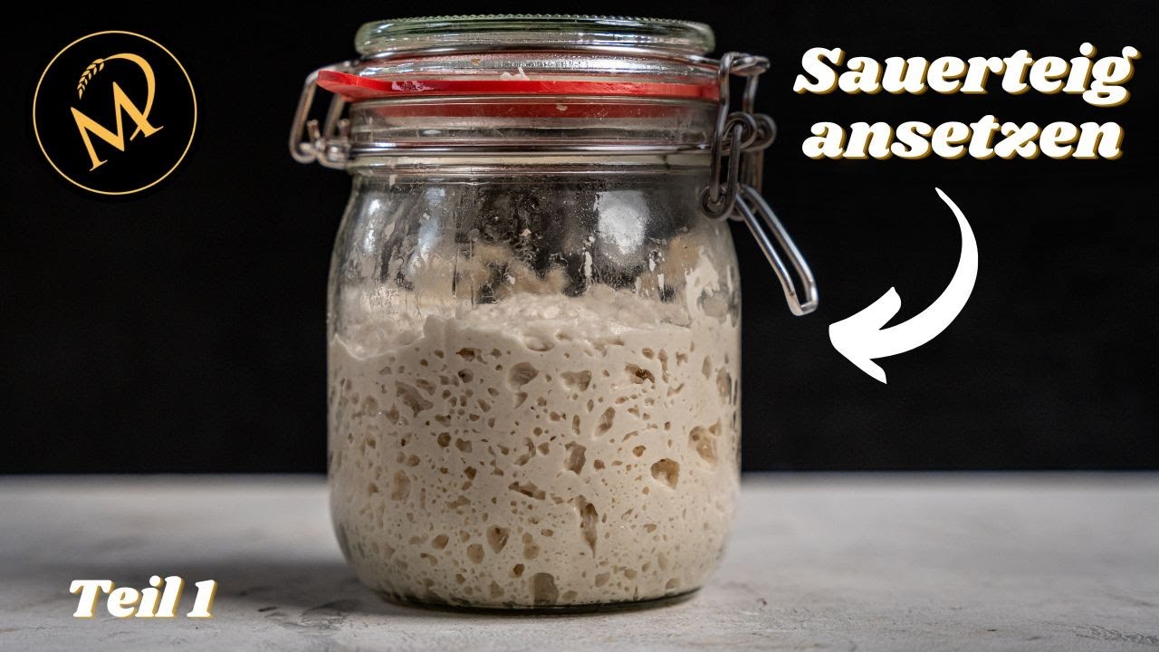 Sauerteig herstellen Teil 1 - Einfachste Methode: Sauerteig Starter selber machen, ansetzen, züchten