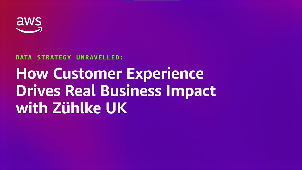 How customer experience drives real business impact with Z&uuml;hlke UK | Amazon Web Services