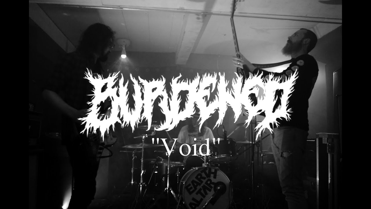 Burdened - Void// Friends Music Sessions