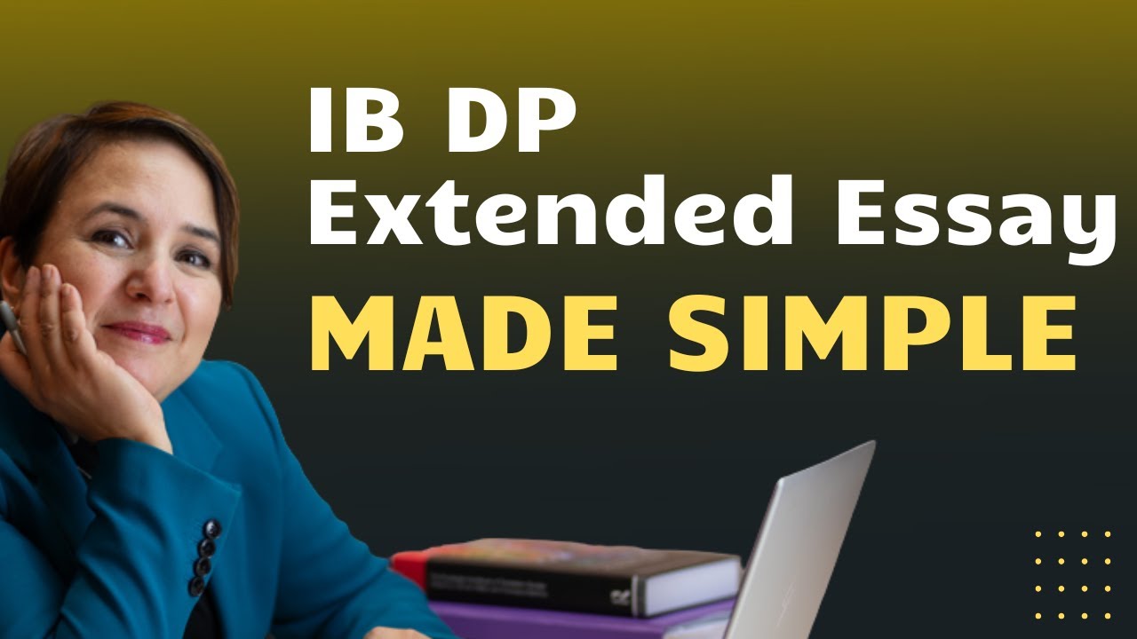 The Extended Essay: What Actually Makes It Work