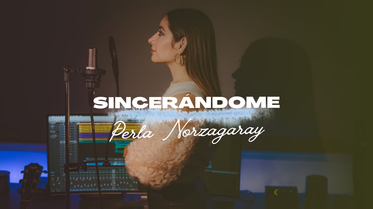 Sincerándome  - Carlos Rivera (Perla Norzagaray Cover)