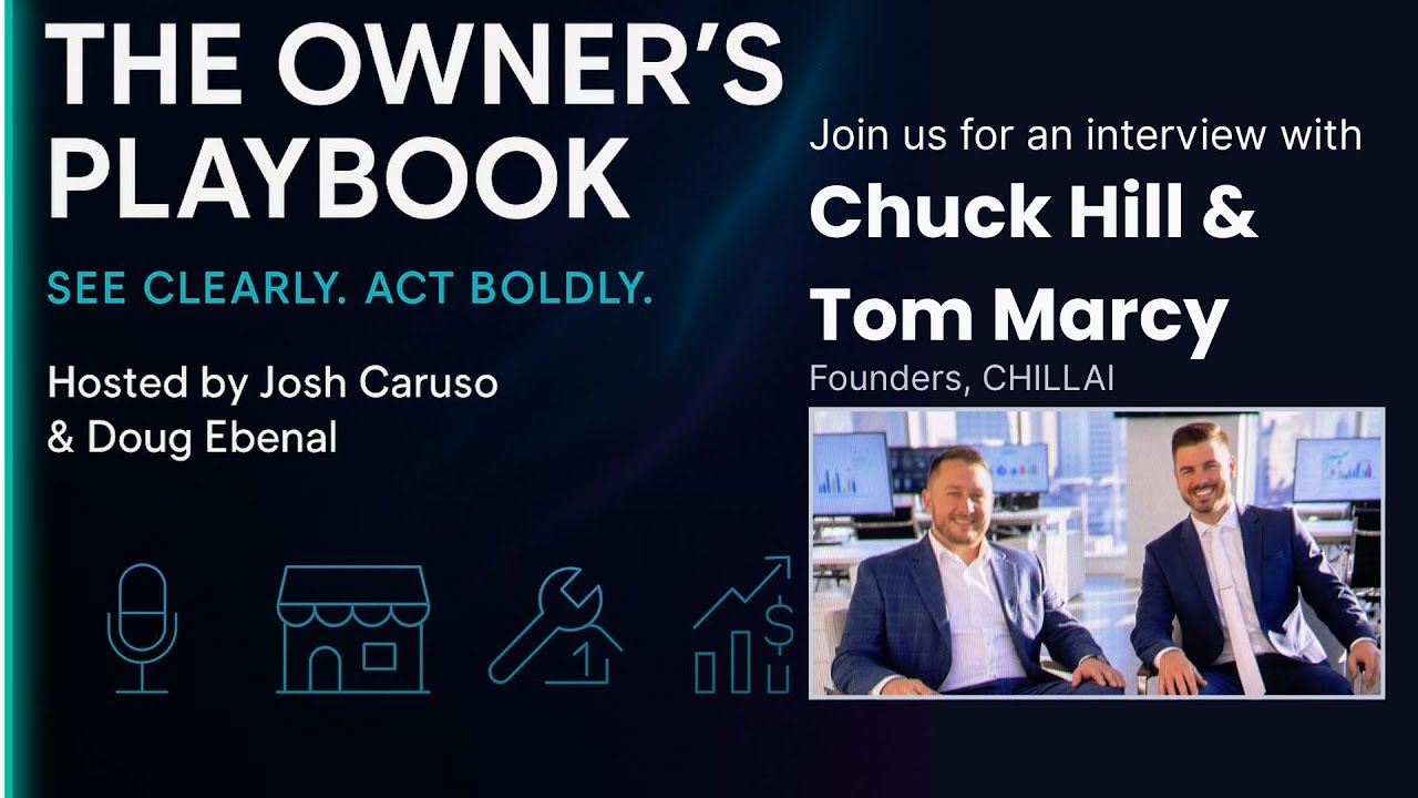 The Owner's Playbook Ep 3: Chuck Hill & Tom Marcy