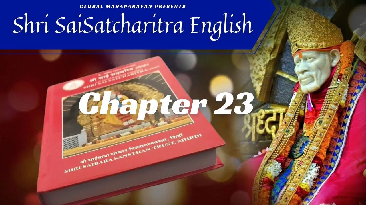 Shri Shirdi Sai Baba Satcharitra Chapter 23 in ENGLISH || Global MahaParayan || #shirdi #saibaba