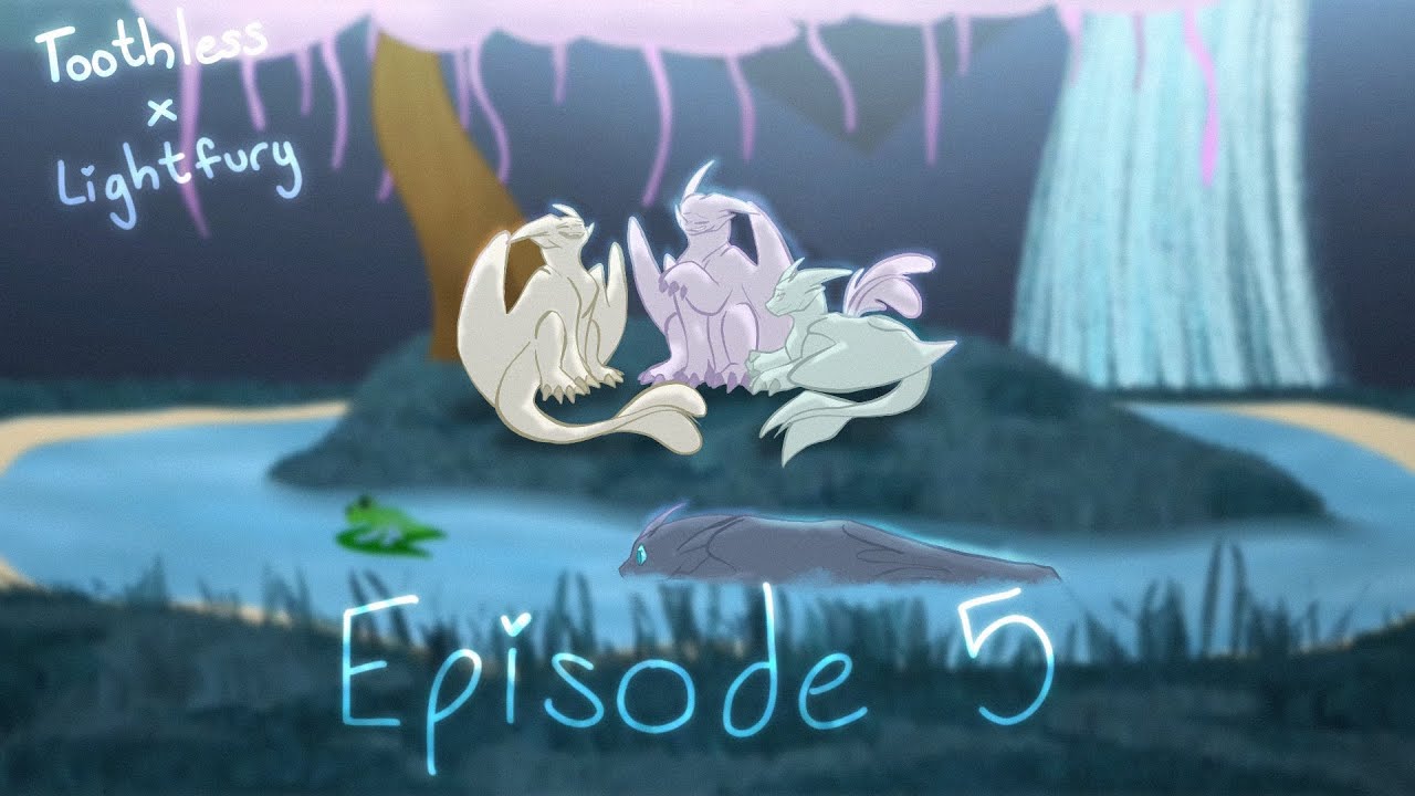 Toothless X Light Fury // Episode 5 (REMAKE) (Escape) (OLD)