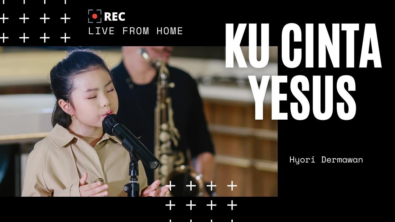 Ku Cinta Yesus - Ry Hyori (LIVE WORSHIP FROM HOME)