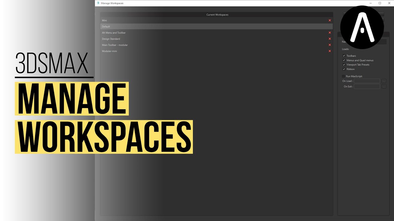 Manage Workspaces in 3dsmax to create different user interfaces