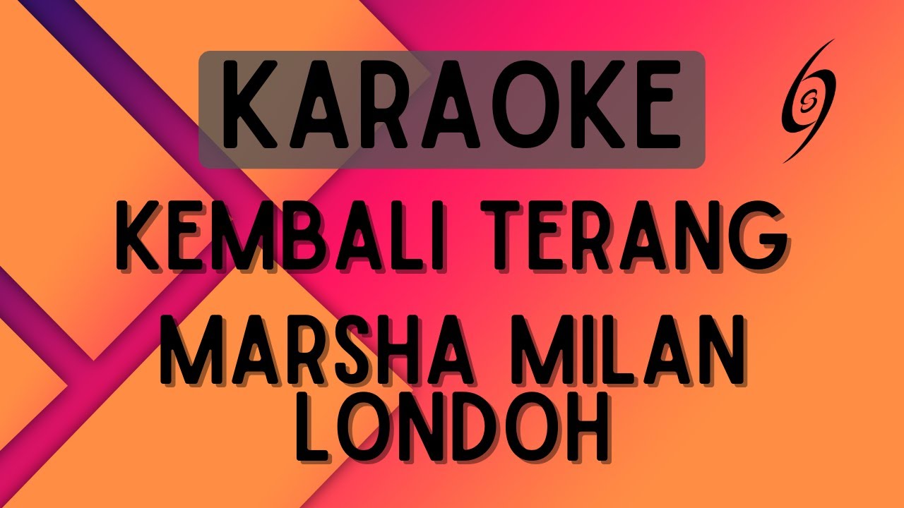 Marsha Milan - Kembali Terang [Karaoke]