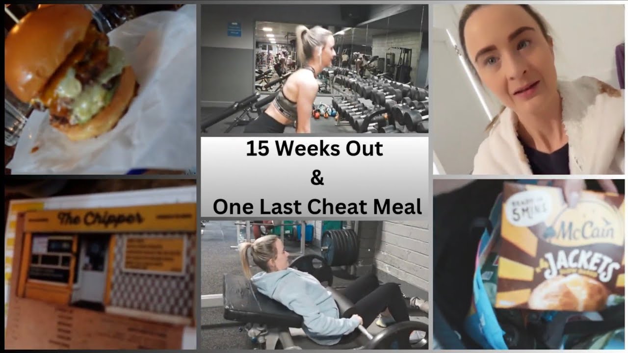 15 Weeks Out & One Last Cheat Meal