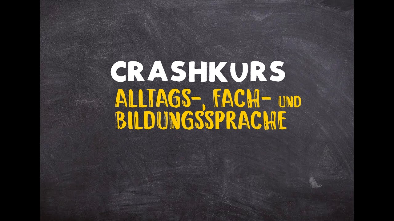 Crashkurs: Alltags-, Bildungs- und Fachsprache