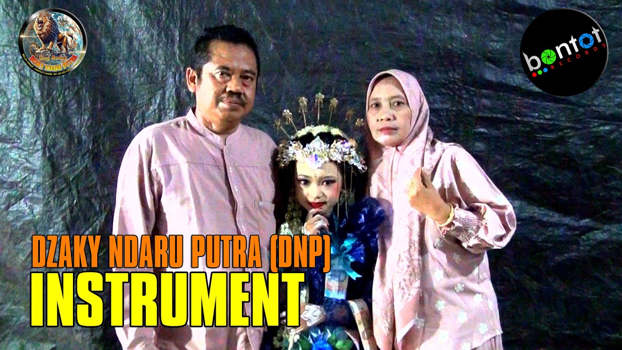 INSTRUMENT (PERTEMUAN 2) - DZAKY NDARU PUTRA (DNP) - SHOW PATROL BARU - BONTOT RECORDS
