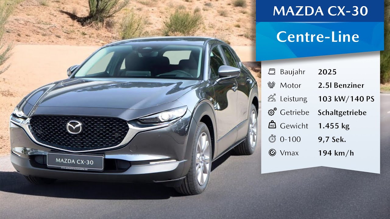 2025 Mazda CX-30 2.5l 140PS Centre-Line (4K) | 360° Rundgang + Innenraum | Schuster Automobile