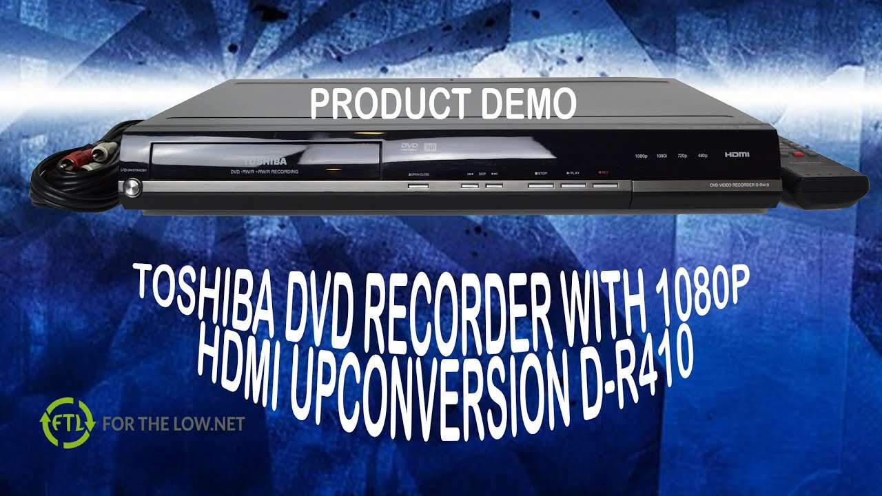 DVD-рекордер и проигрыватель Toshiba D-R410 с функцией преобразования HDMI 1080p. Демонстрация пр...