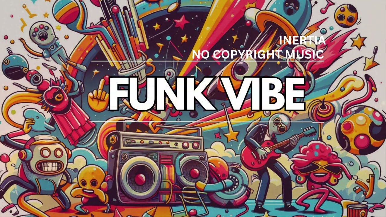 Funk Vibe – Upbeat Funky Groove | No Copyright Music | Free Background Track