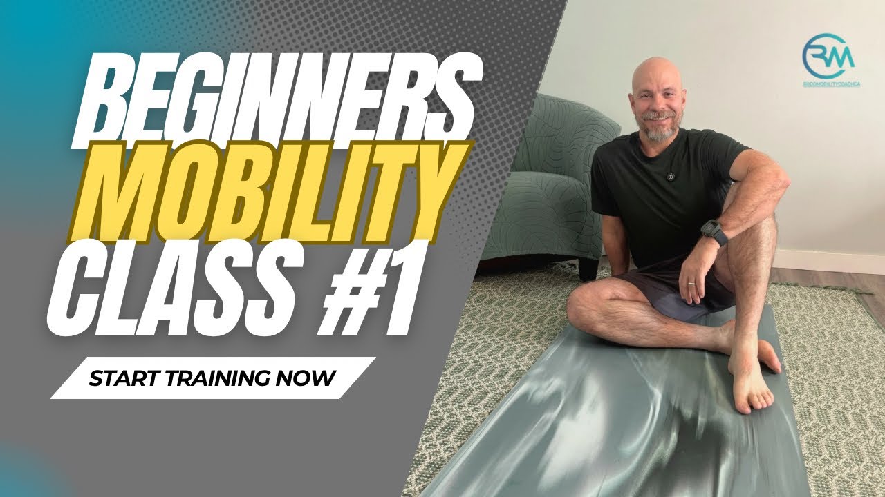 BEGINNERS MOBILITY CLASS #1