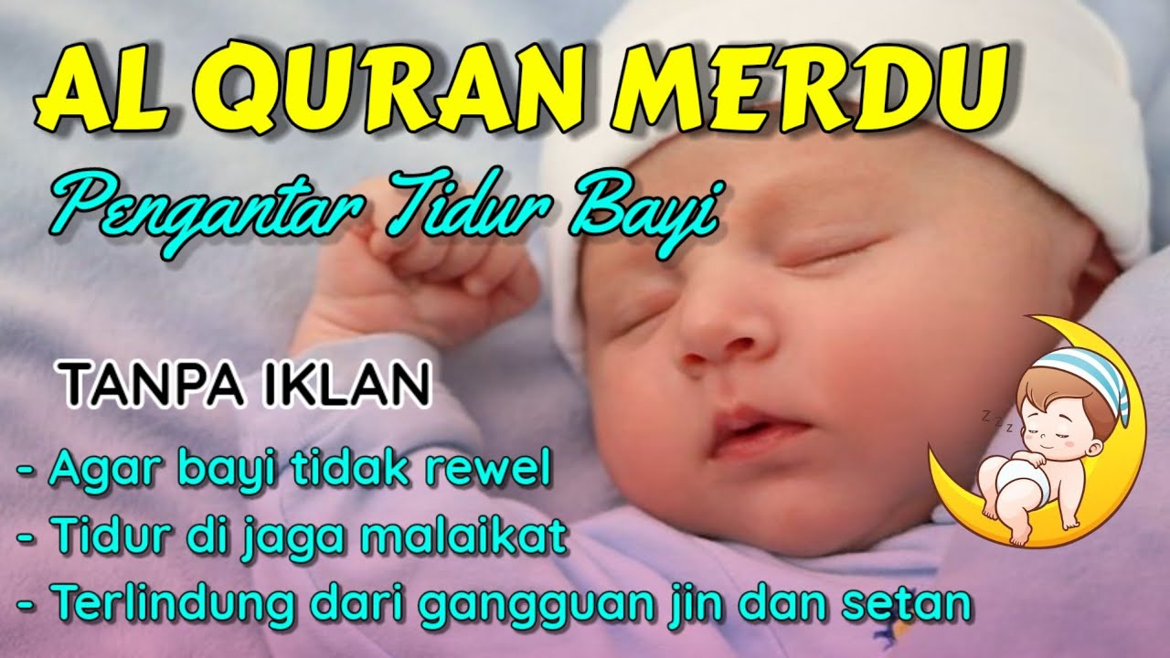 RUQYAH BAYI SUSAH TIDUR DAN REWEL 💫