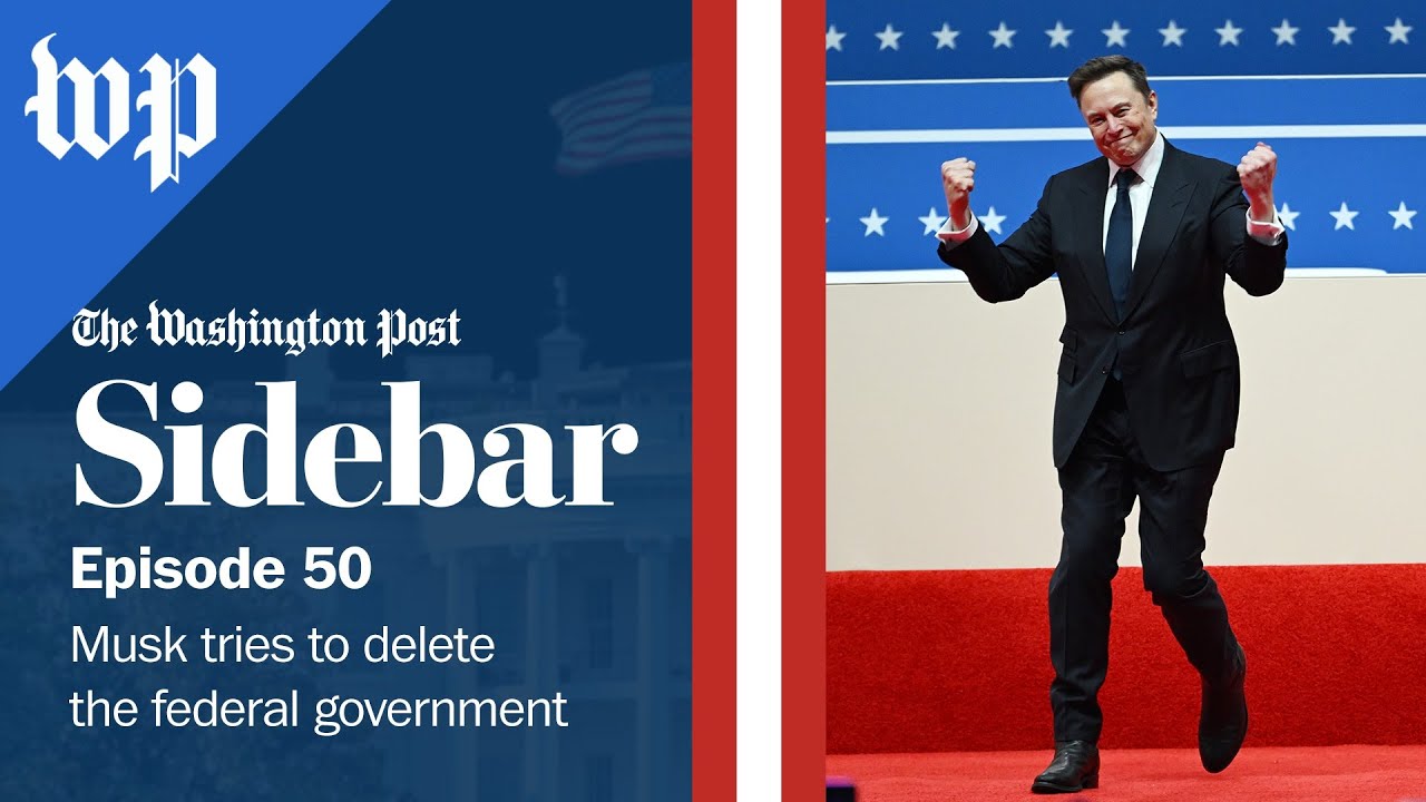 Musk tries to delete the federal government | Sidebar