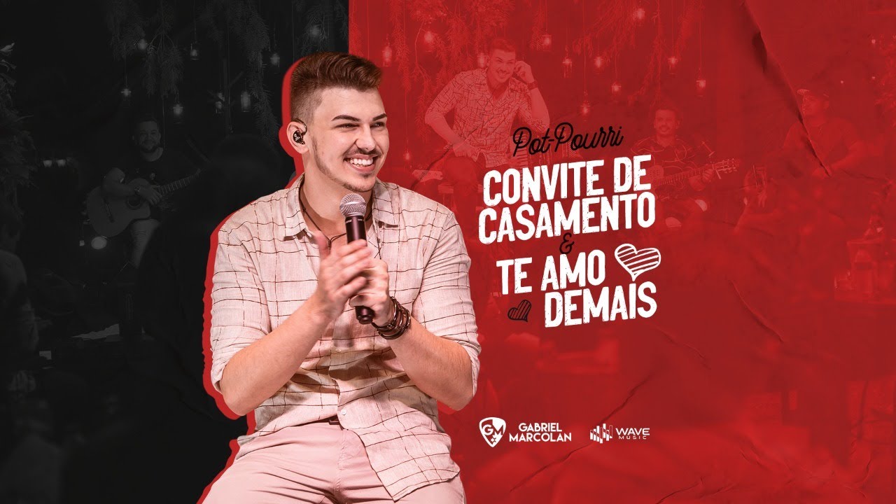 Gabriel Marcolan - Pot Pourri | Convite de Casamento | Te Amo Demais