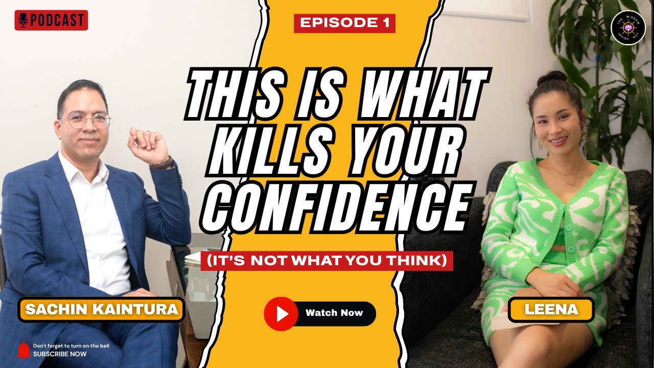 Episode 1: From Ego to Soul | The Real Journey to Confidence & Growth w/ Sachin Kaintura