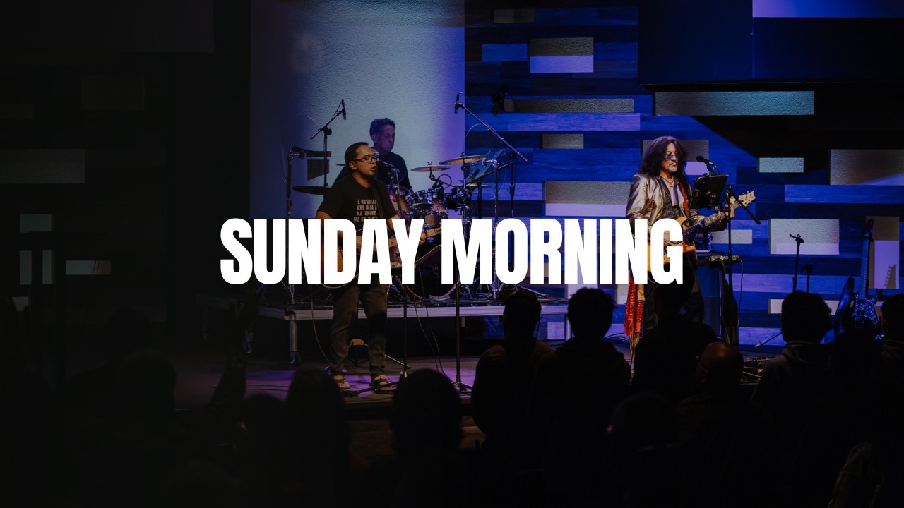 Sunday Morning Service