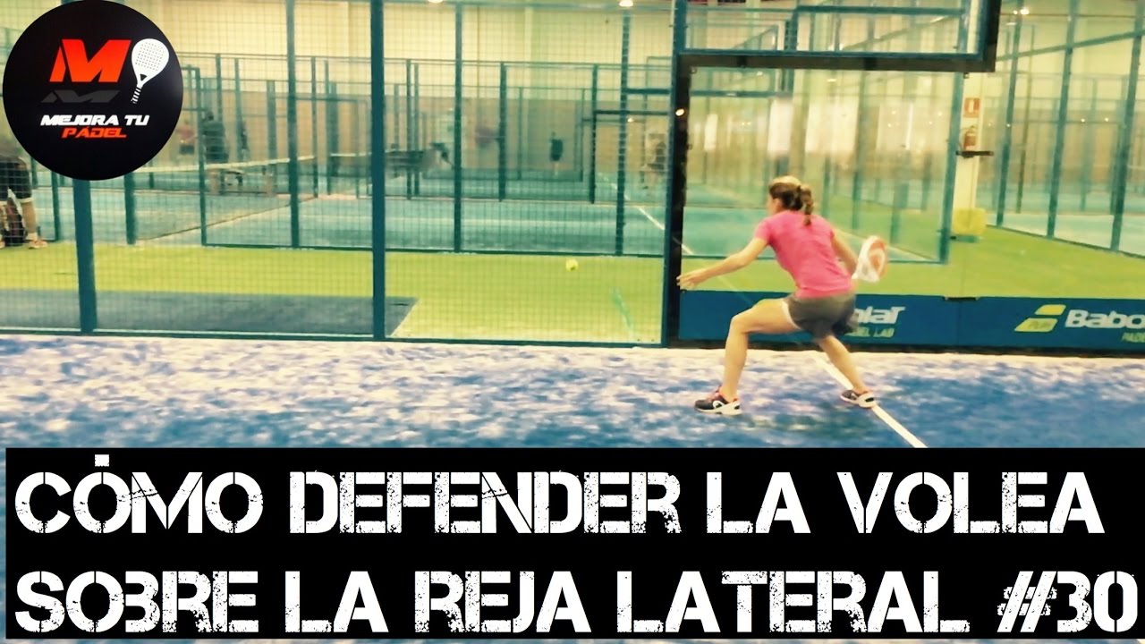 Cómo Defender la Volea sobre la Reja en Pádel, #30