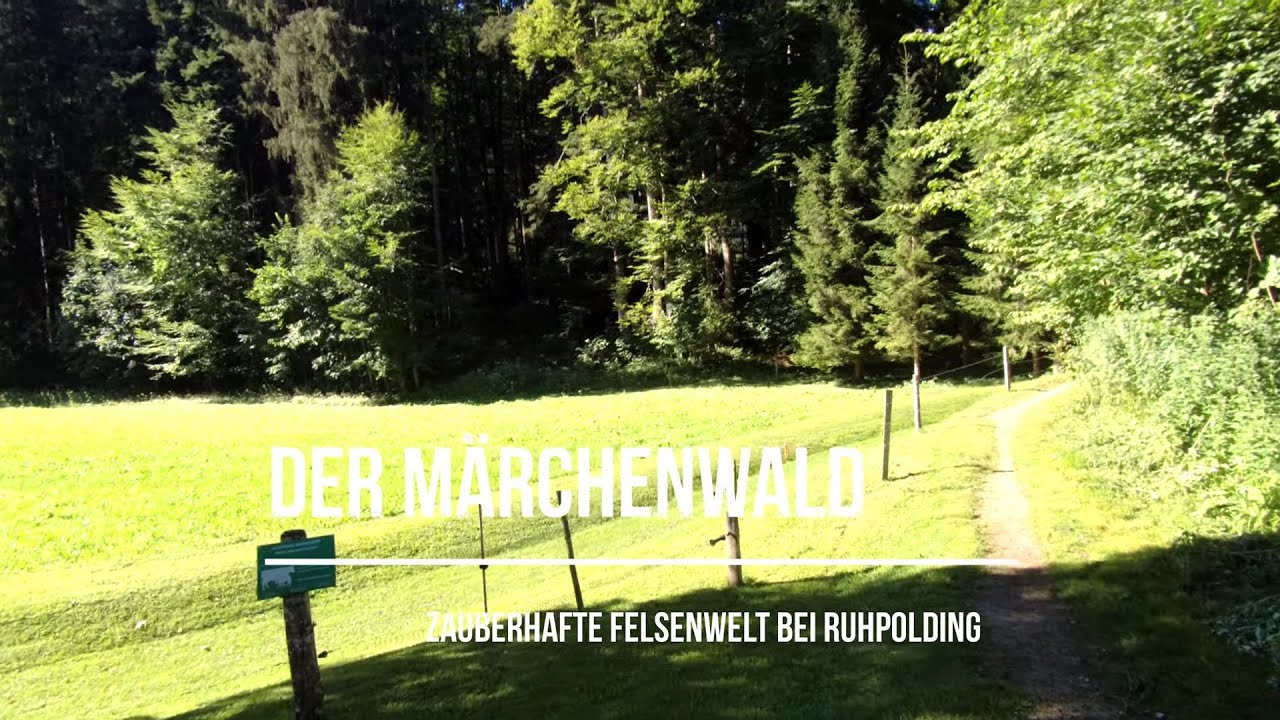 Der Märchenwald - Zauberhafte Felsenwelt bei Ruhpolding I Chiemgauer Alpen 2022