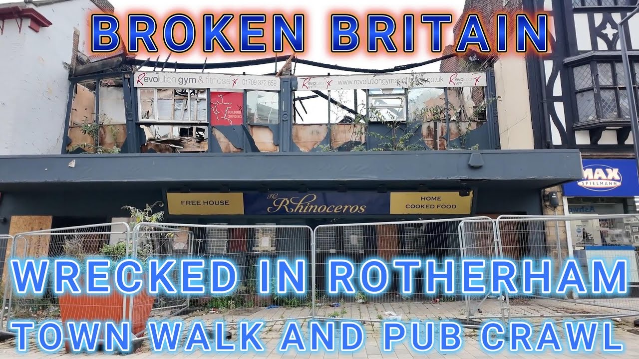 UK Tour of Broken Britain. Deprived Rotherham Town Centre Pub Crawl and subscriber meet.
