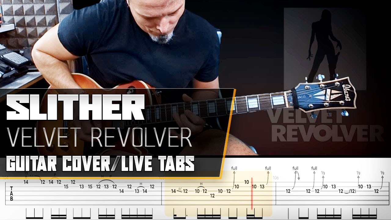 Slither | Slash & Velvet Revolver | guitar cover with solos + live tabs