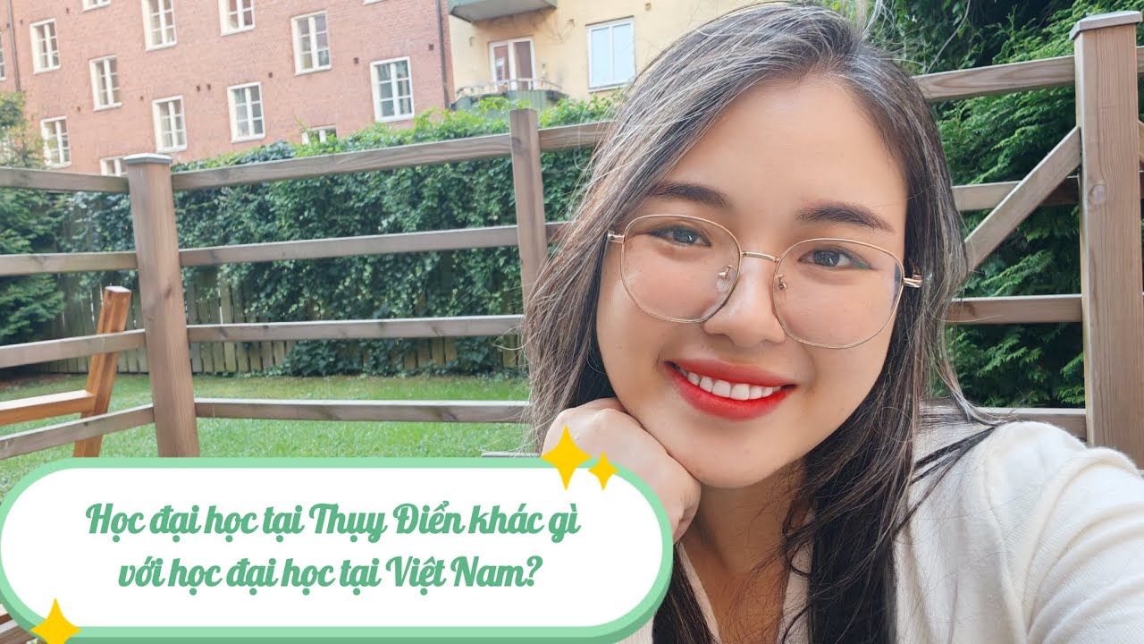 #21 Học đại học tại Thụy Điển khác gì với học đại học tại Việt Nam?