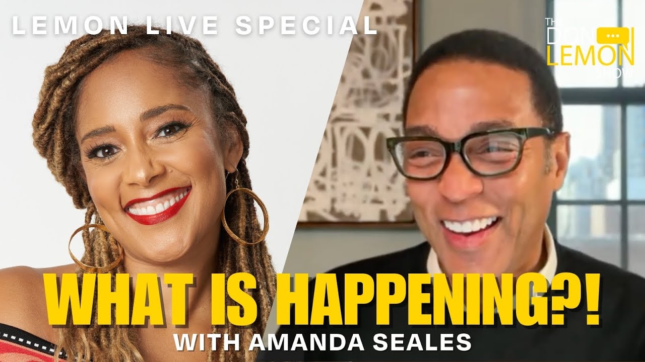 Lemon LIVE Special | WHAT IS HAPPENING?! With Amanda Seales