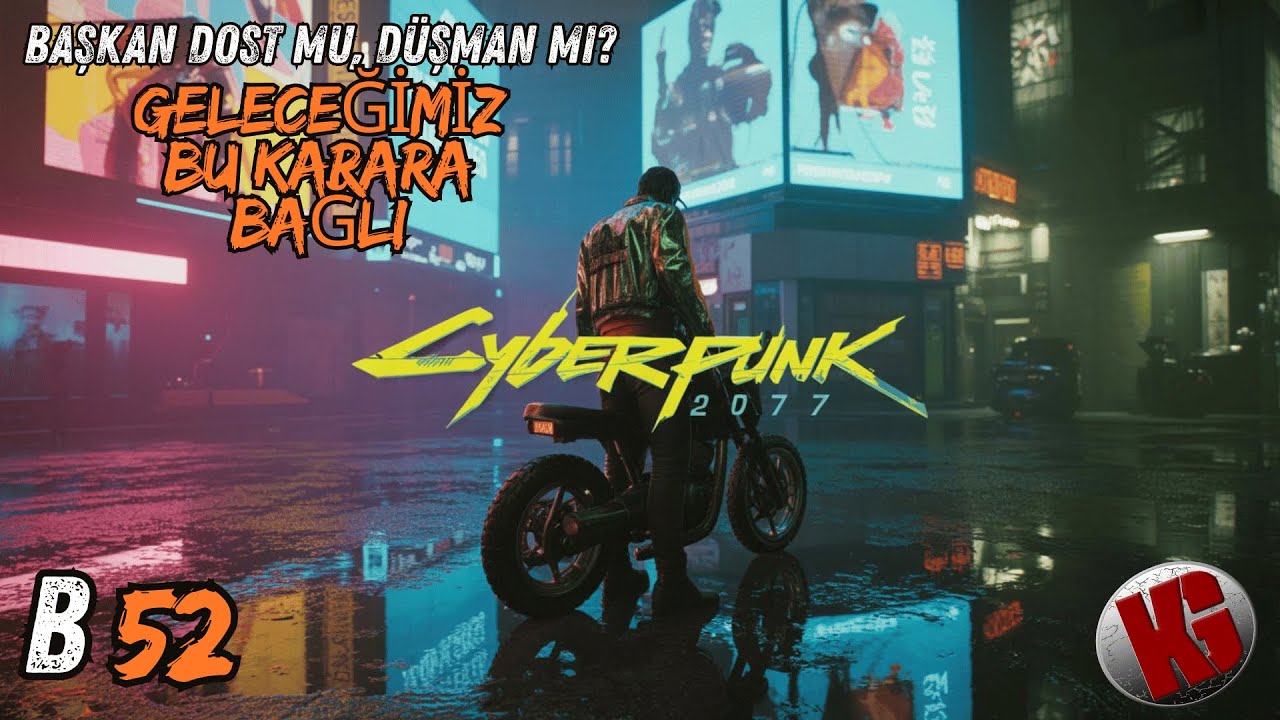 BAŞKANLA Y&Uuml;ZLEŞME! DOST MU, D&Uuml;ŞMAN MI? - Cyberpunk 2077 T&uuml;rk&ccedil;e | #52