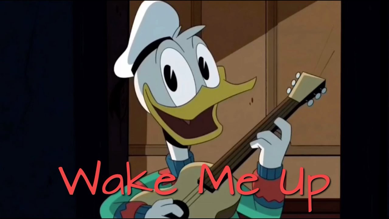 Donald Duck - DuckTales - Wake Me Up - Aviici AMV