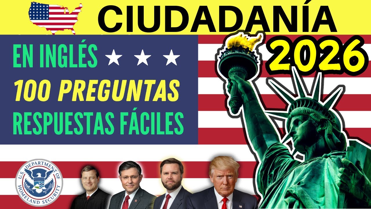 100 PREGUNTAS para la ciudadanía americana EN INGLÉS 2026 (con respuestas actualizadas: TRUMP VANCE)