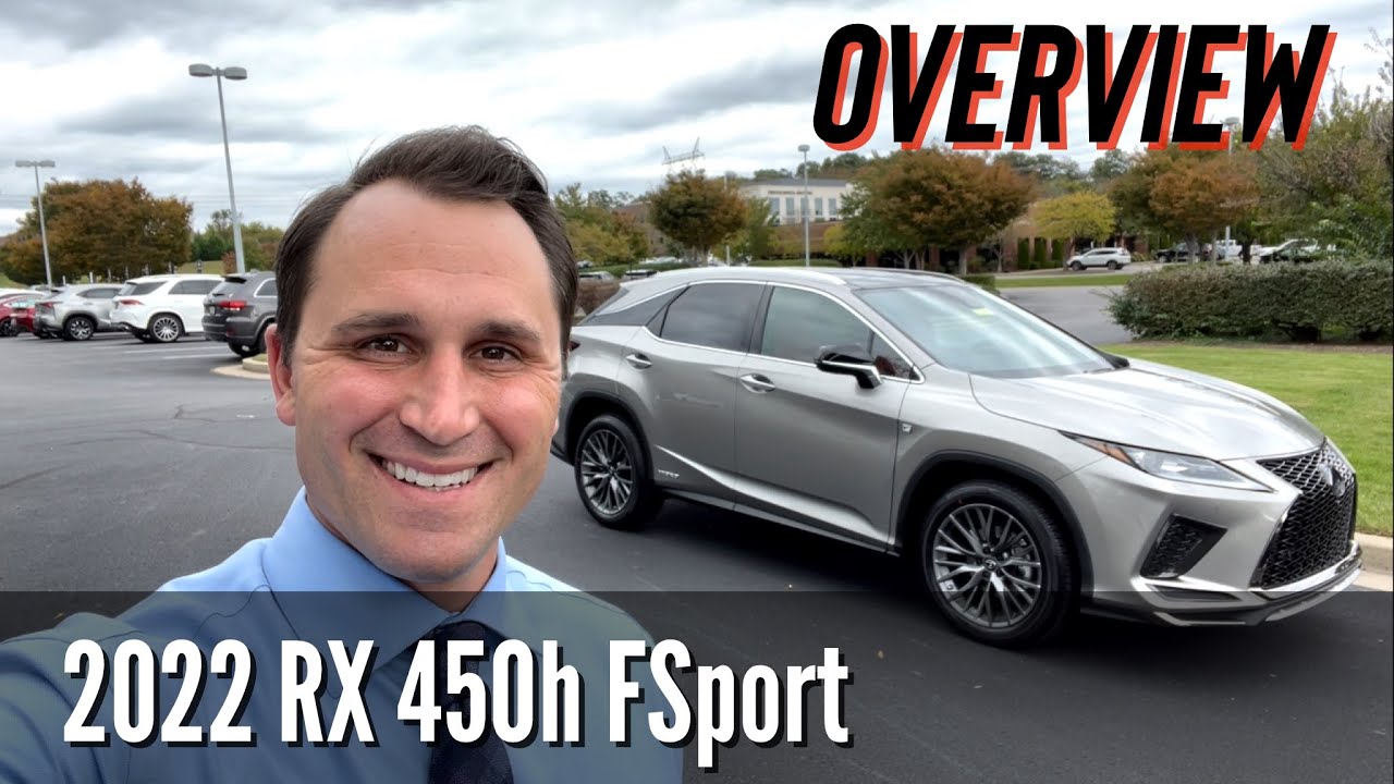 Overview: 2022 Lexus RX 450h FSport with Handling Package