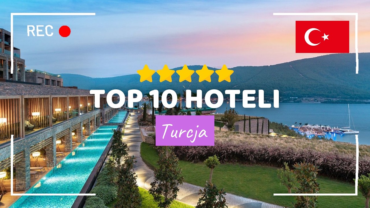 🏅 TOP 10 HOTELI TURCJA 🇹🇷 NAJLEPSZE HOTELE W TURCJI, LUKSUSOWE WAKACJE W TURCJI #turcja #top10
